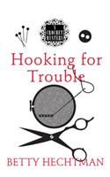 Hooking for Trouble