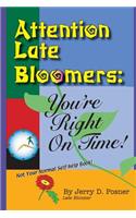 Attention Late Bloomers: You're Right on Time(English)
