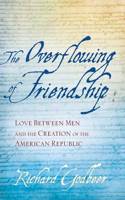 Overflowing of Friendship