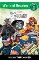 X-Men: These Are The X-Men