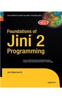 Foundations of Jini 2 Programming