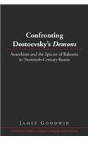 Confronting Dostoevsky's «Demons»