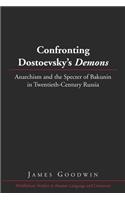 Confronting Dostoevsky's «Demons»