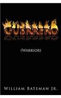 Guerrero (Warrior)