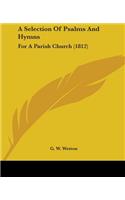 Selection Of Psalms And Hymns