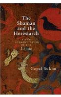 Shaman and the Heresiarch