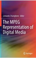 The MPEG Representation of Digital Media