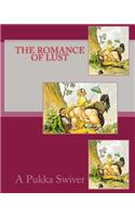 The Romance of Lust