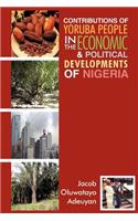 Contributions of Yoruba People in the Economic & Political Developments of Nigeria