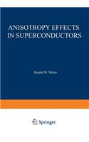 Anisotropy Effects in Superconductors