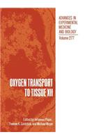 Oxygen Transport to Tissue XII
