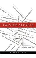 Twisted Secrets: (English)