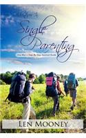Adventures in Single Parenting