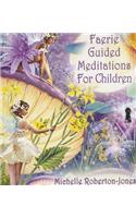 Faerie Guided Meditations for Children