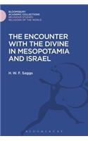The Encounter with the Divine in Mesopotamia and Israel