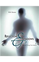 Reflections and Shadows