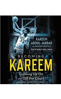 Becoming Kareem Lib/E