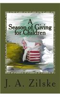 A Season of Giving for Children