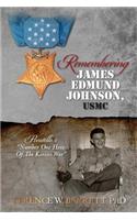 Remembering James Edmund Johnson, USMC