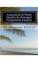 Assessment of Water Quality by Principal Component Analysis