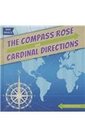 The Compass Rose and Cardinal Directions