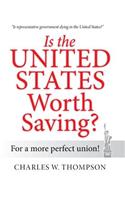 Is the United States Worth Saving?