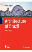 Architecture of Brazil: 1900-1990(English)