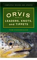 Orvis Guide to Leaders, Knots, and Tippets