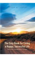 Easy Book for Living a Happy, Successful Life