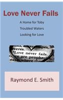 Love Never Fails