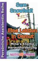 Eine Lektion in Demut: Mina's Enema Herausforderung