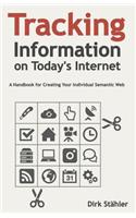 Tracking Information on Today's Internet