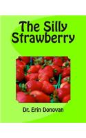 The Silly Strawberry