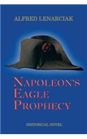 Napoleon's Eagle Prophecy