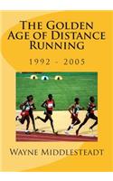 The Golden Age of Distance Running: 1992 - 2005(English)