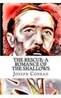 The Rescue: A Romance of the Shallows: (English)
