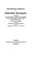 Répertoire général du Théâtre Français - Tome XVI