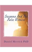 Susanna And The False Witness