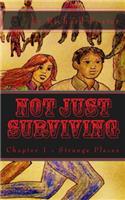 Not Just Surviving