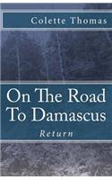 On the Road to Damascus