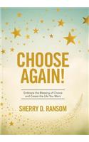 Choose Again!