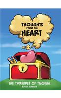 Thoughts from the Heart: The Treasures of Teaching