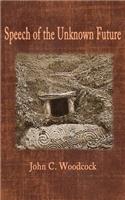 Speech of the Unknown Future