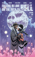 Falling In Love On The Path To Hell  Volume One
