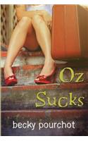 Oz Sucks