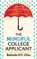 The Mindful College Applicant