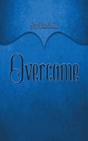 Overcome Journal: Blue 8x10 128 Page Lined Journal Notebook Diary (Volume 1)