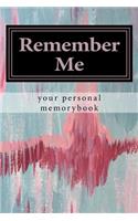 Remember Me