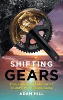 Shifting Gears