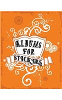 Albums For Stickers: Blank Permanent Sticker Book
